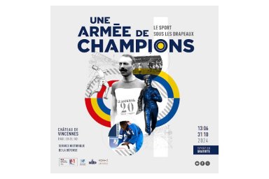« Une armée de champions : le sport sous les drapeaux », Service historique de la Défense (SHD)