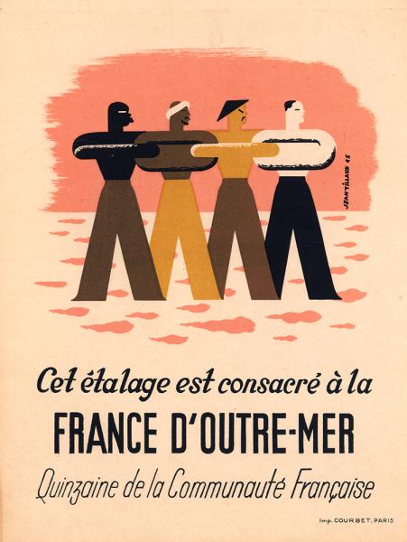 « Cet étalage est consacré à la France d’outre-mer », affiche signée Jean Tillaud, 1945.