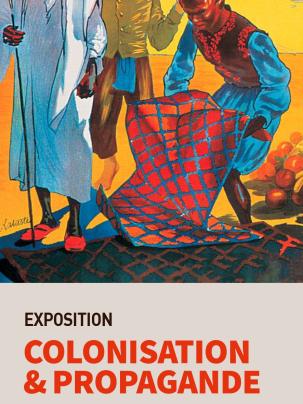 « Colonisation &amp; Propagande »