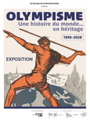 « OLYMPISME. Une histoire du monde... en héritage »