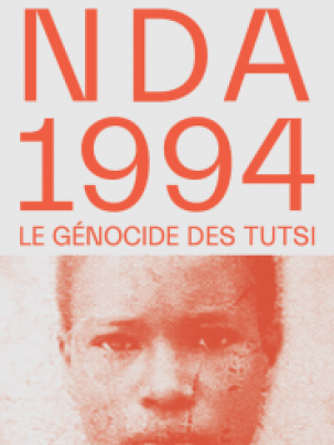 Rwanda 1994 - Le génocide Tutsi