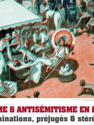 « Racisme et antisémitisme en images »