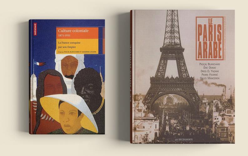 Couvertures des livres "Culture Coloniale. La France conquise par son empire" et "Le Paris Arabe"