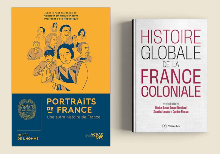 Visuels de l'exposition « Portraits de France » et de l'ouvrage Histoire globale de la France coloniale