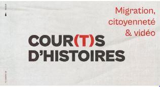 4e édition de Cour(t)s d’histoires Migration, citoyenneté &amp; vidéo 
