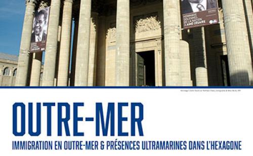 Immigration en Outre-mer & présences ultramarines dans l’hexagone
