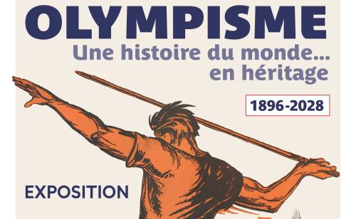 OLYMPISME. Une histoire du monde... en héritage