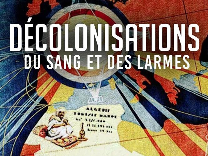 Décolonisations. Du sang et des larmes, Pascal Blanchard et David Korn-BrzozaCinétévé/France 2 (2020)