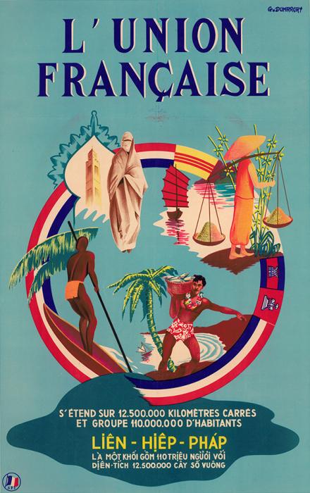 « L’Union française », affiche signée G. Dumarçay, 1948.