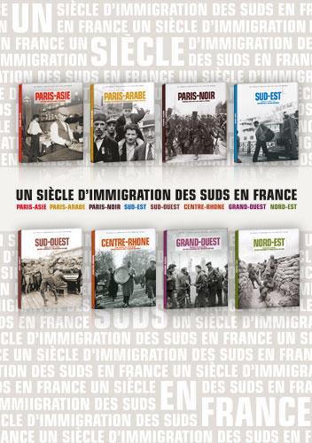 Un siècle d‘immigration des Suds en France