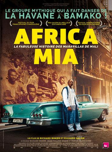 Africa Mia, la fabuleuse histoire des Maravillas de Mali par Richard Minier