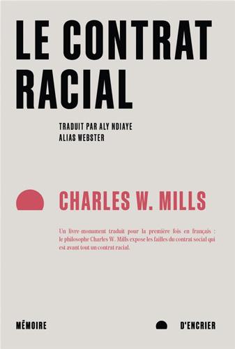 Couverture Le contrat racial de Charles W. Mills