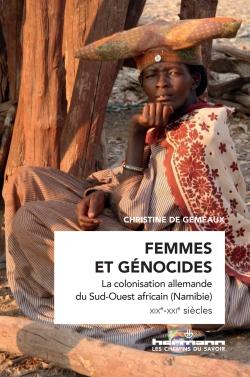 « Femmes et génocides. 
La colonisation allemande 
au Sud-Ouest africain (Namibie) » par Christine de Gemeaux