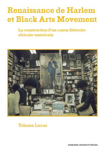« Renaissance de Harlem et Black Arts Movement » par Yohann Lucas