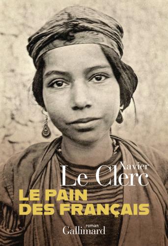 Le pain des Français Xavier Le Clerc